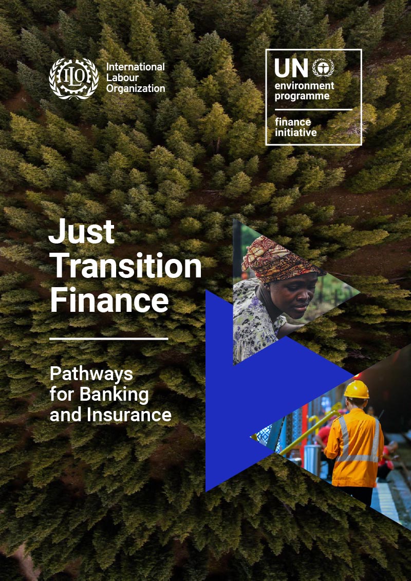  Just Transition Finance: Pathways for Banking and Insurance (UNEP FI) cover